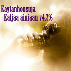 Kaljaa ainiaan v4,7%