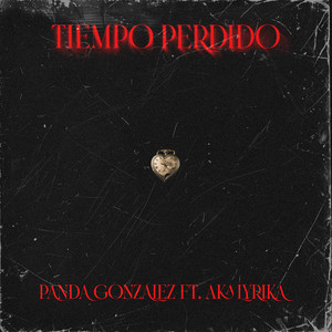 Tiempo Perdido (Explicit)