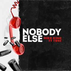 Nobody Else (feat. Tone)