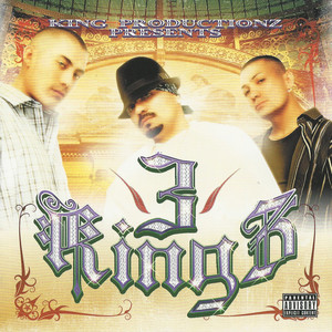 Three Kingz (Explicit)