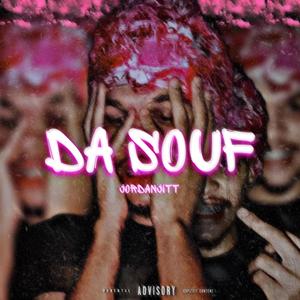 Da Souf (Explicit)