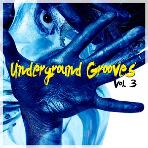 Underground Grooves, Vol. 3