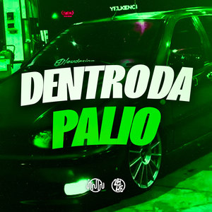 Dentro da Palio (Explicit)