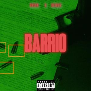BARRIO (Explicit)