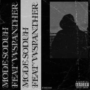 Mode Soduh(feat. VVSPANTHER) (Explicit)