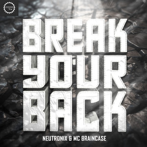 Break Your Back (Explicit)