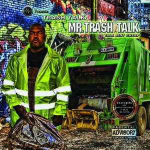 Trash Talk (Talk Ain't Cheap) [Explicit]