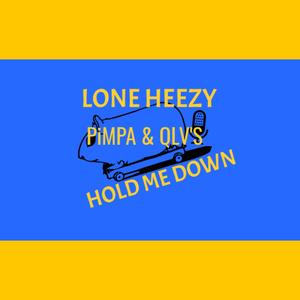 HOLD ME DOWN (Explicit)