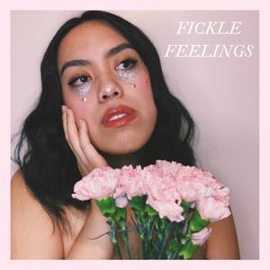 Fickle Feelings