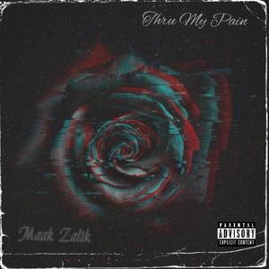 Thru My Pain (Explicit)