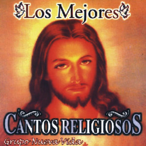 Los Mejores Cantos Religiosos - Grupo Nueva Vida