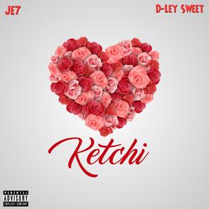 Ketchi (feat. Je7)