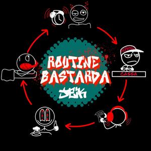 Routine Bastarda (Explicit)