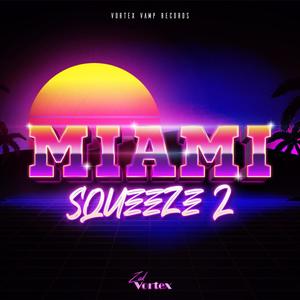 Miami Squeeze 2