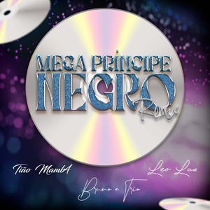 Mega Príncipe Negro (Remix)