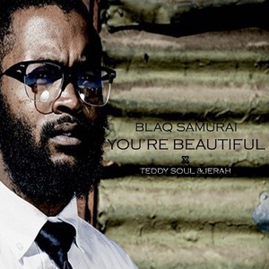 You're Beautiful (feat. Teddy Soul  and amp; Jerah)