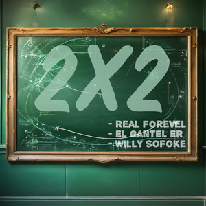 2 X 2 (Explicit)