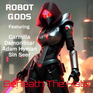 Beneath The Hate (Recycled) (feat. Carmilla, DemonScar, Sin Seer & Adam Hyman) (Explicit)
