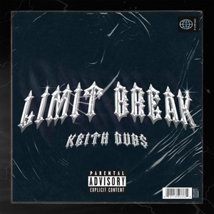 Limit Break (Explicit)