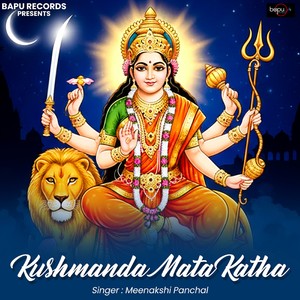 Kushmanda Mata Katha
