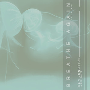 Breathe Again (Vocal Edit) (Extended Mix)