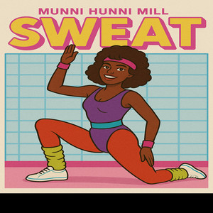 Sweat (Instrumental)