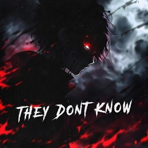 They Don't Know