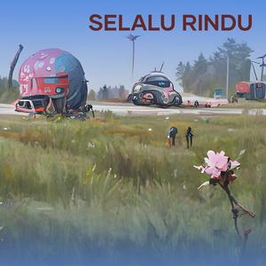 Selalu Rindu
