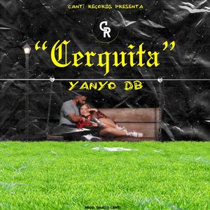 Cerquita(with Canti Records)