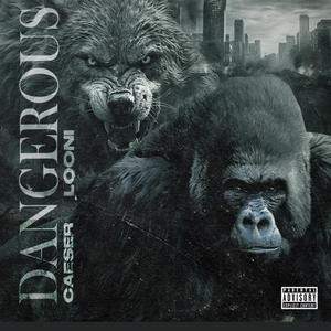 Dangerous (feat. Looni) (Explicit)