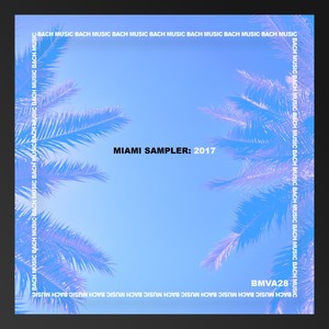 MIAMI SAMPLER: 2017