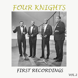 Four Knights - First Recordings, Vol. 2