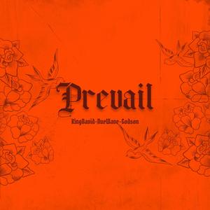 Prevail (feat. Nuewave & Godson)