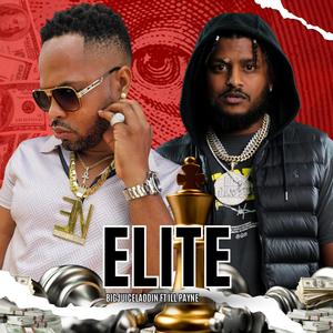 ELITE (feat. Ill Payne) [Explicit]