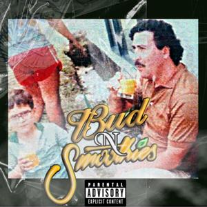 Bud & Smoothies (Explicit)