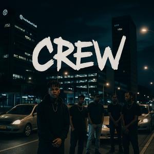 Crew (Explicit)