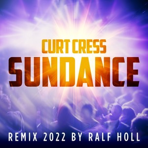 SUNDANCE (Ralf Holl Remix)