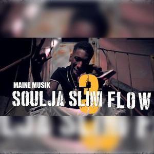 Maine Musik - Soulja Slim Flow 3 (Explicit)