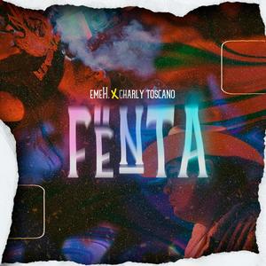 FENTA (feat. Charly Toscano)