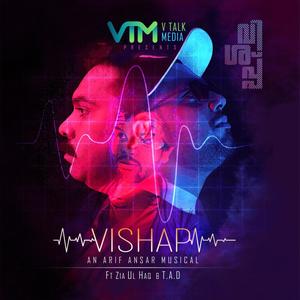 Vishap (feat. Zia Ul Haq & T.A.D)