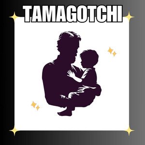 TAMAGOTCHI