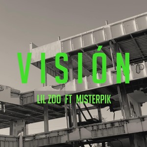 VISIÓN (feat. MISTERPIK)