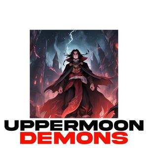 Uppermoon Demons (Explicit)