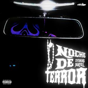 Noche De Terror (Explicit)