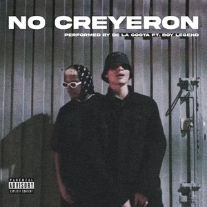 No Creyeron (Remastered 2024|Explicit)