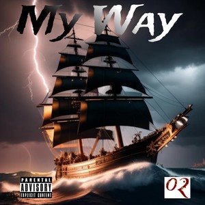 My Way (Explicit)