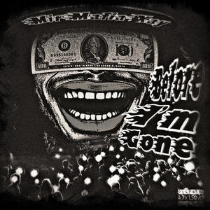 Before I'm Gone (Explicit)