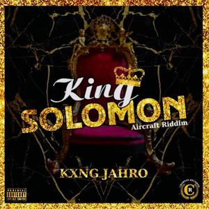 King Solomon(Aircraft Riddim) (Explicit)
