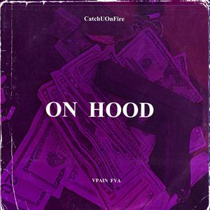 ON HOOD (feat. VPAIN) [Explicit]