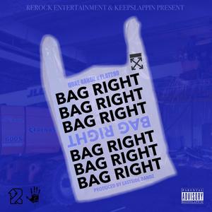 Bag Right (feat. Flat260) [Explicit]